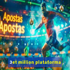 3et million plataforma